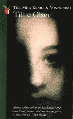 Tell Me A Riddle And Yonnondio