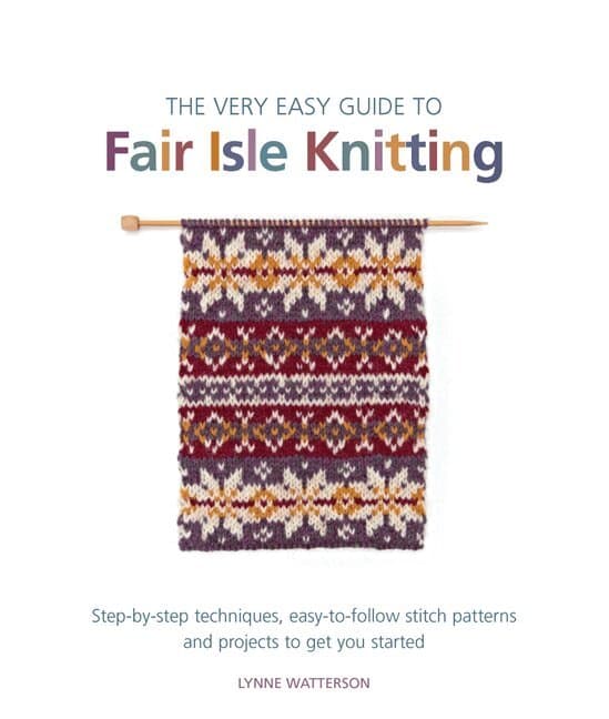 Very Easy Guide to Fair Isle Knitting