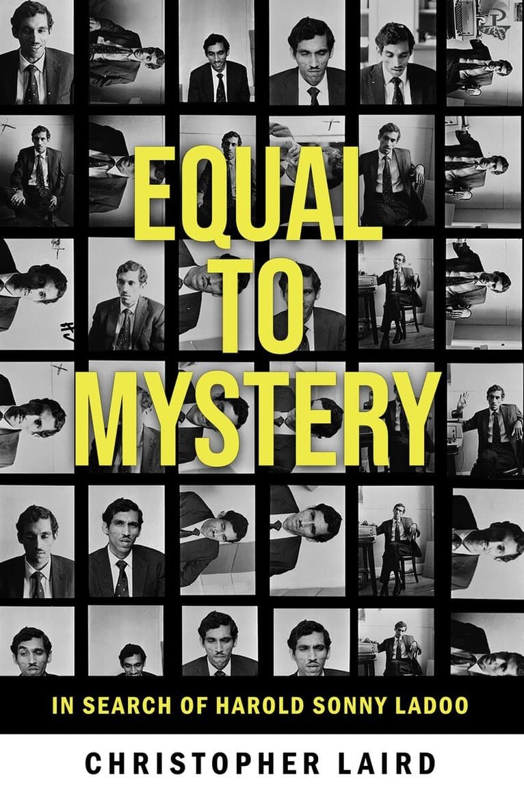 Equal to Mystery: In Search of Harold Sonny Ladoo