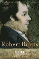 Robert Burns: A Life