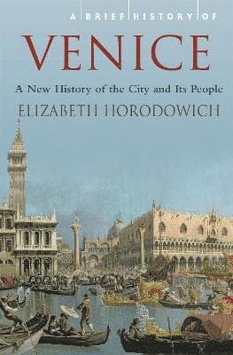 Brief History of Venice
