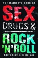 Mammoth Book of Sex, Drugs & Rock 'n' Roll