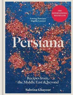 Persiana - recipes from the middle east & beyond
