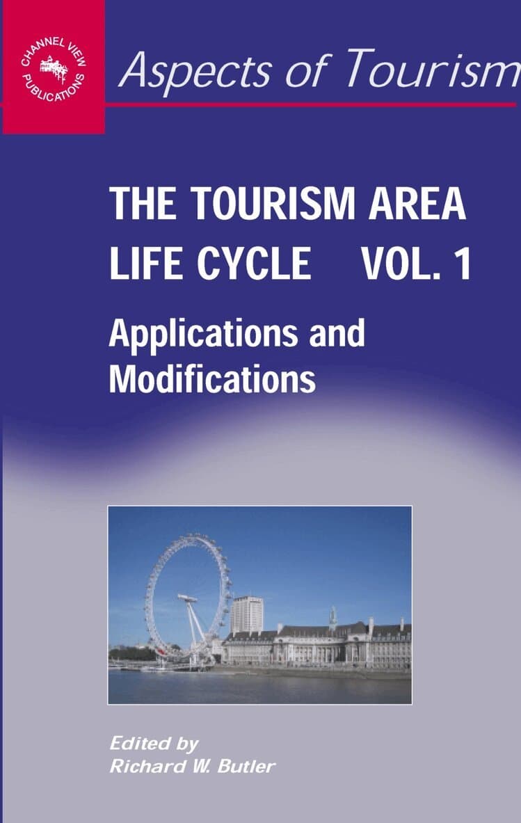 Tourism Area Life Cycle, Vol. 1