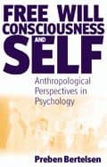 Free Will, Consciousness and Self