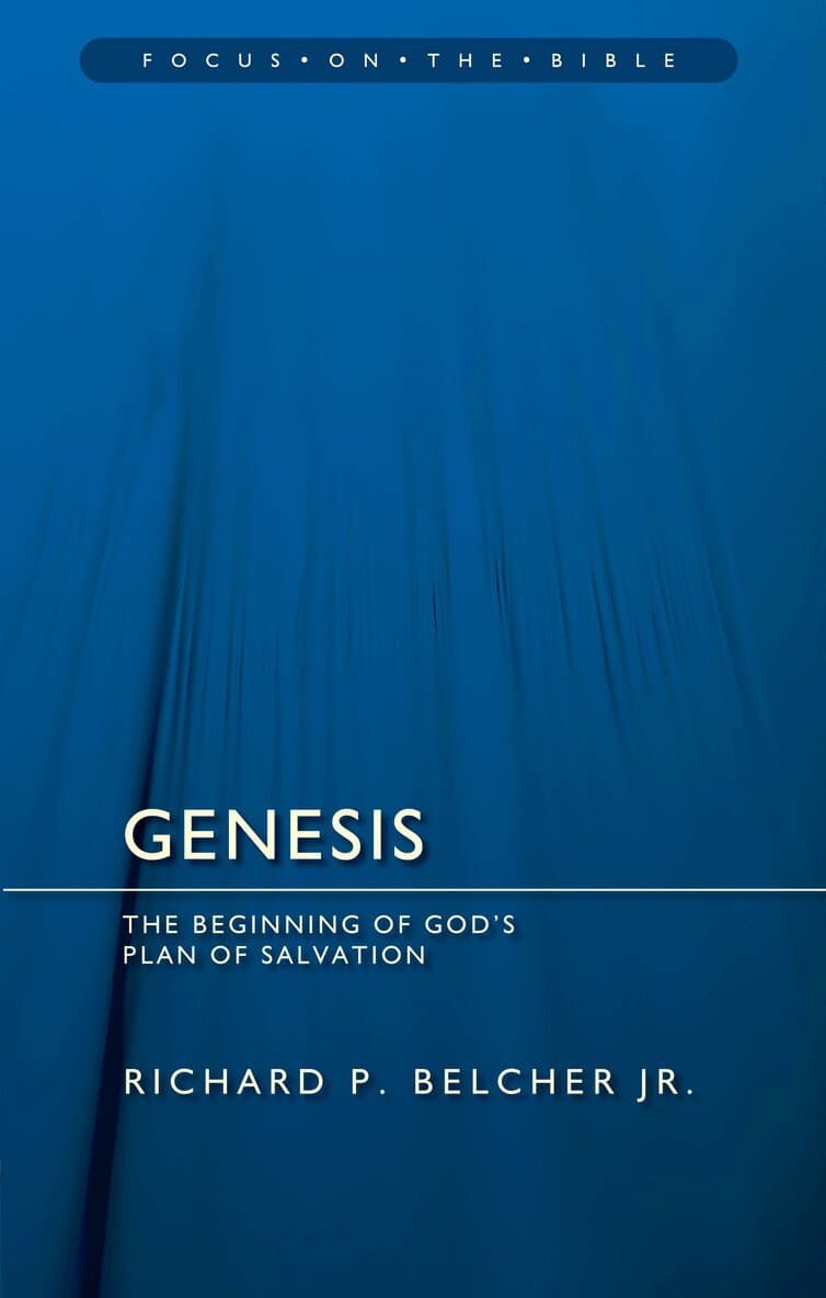 Genesis: The Beginning of God's Plan of Salvation
