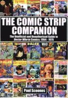 Comic Strip Companion: the Unofficial and Unauthorised Guide to Doctor Who in Comics: 1964 - 1979