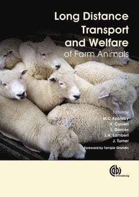 Long Distance Transport and Welfare of Farm Animals