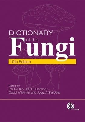 Dictionary of the Fungi