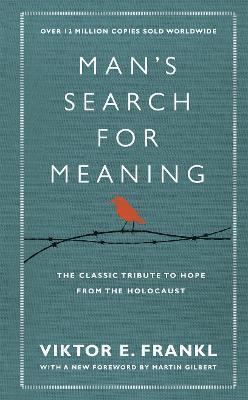 Man's Search For Meaning