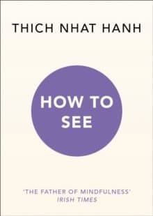How to See
