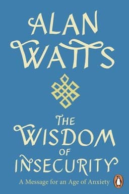 Wisdom Of Insecurity