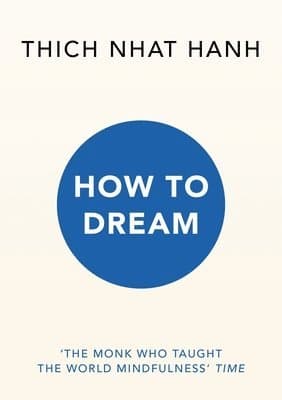 How to Dream