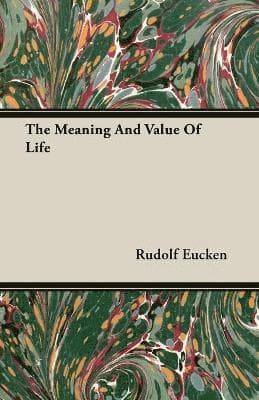 Meaning And Value Of Life