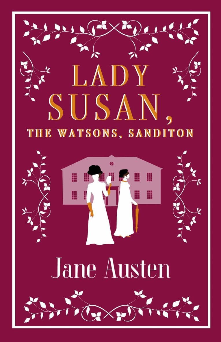 Omslag till boken Lady Susan, The Watsons, Sanditon av Jane Austen