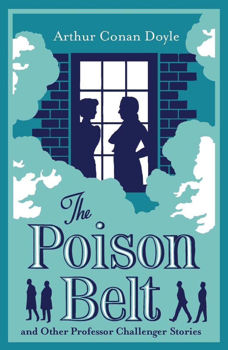 Poison Belt and Other Professor Challenger Stories