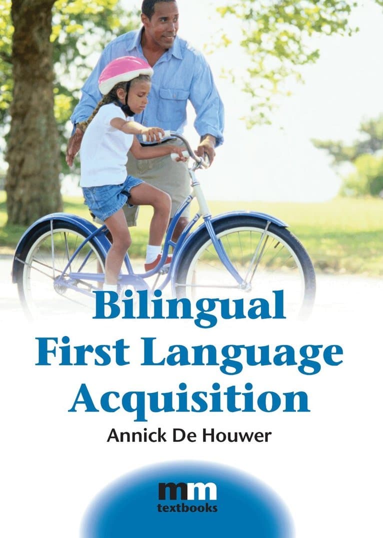 Bilingual First Language Acquisition