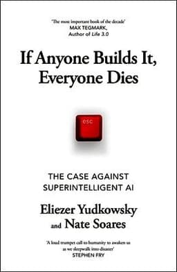 If Anyone Builds It, Everyone Dies