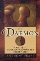 The Daemon: A Guide to Your Extraordinary Secret Self