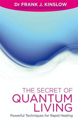 Secret of Quantum Living