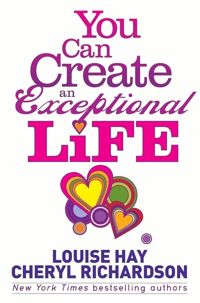 You Can Create an Exceptional Life