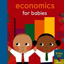 Economics for Babies