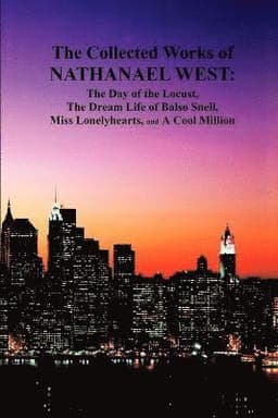 Collected Works of Nathanael West