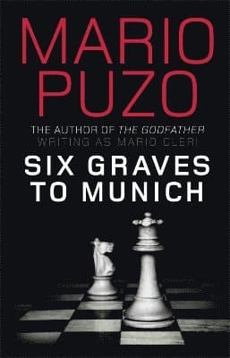 Six Graves to Munich