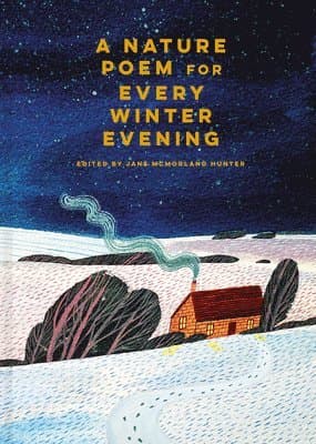 Nature Poem for Every Winter Evening