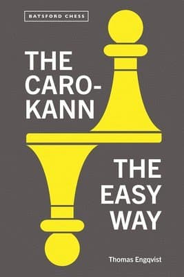 Caro-Kann the Easy Way