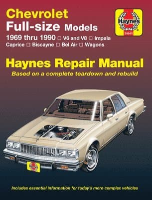 Chevrolet full-size V6 & V8 petrol, Impala, Caprice, Biscayne, Bel Air, Kingswood & Townsman (1969-1990) Haynes Repair Manual (USA)