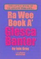 Wee Book a' Glesca Banter