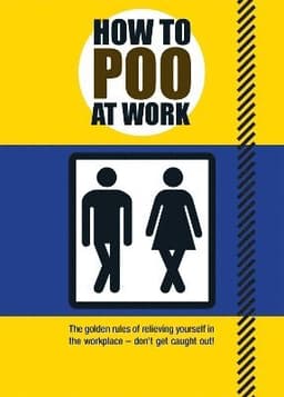 How to Poo at Work