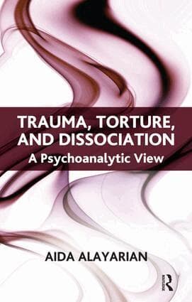 Trauma, Torture and Dissociation