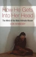 How He Gets into Her Head
