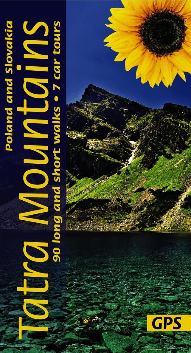 Tatra Mountains of Poland and Slovakia Sunflower Walking Guide