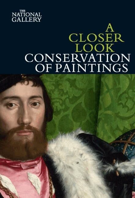 Closer Look: Conservation of Paintings