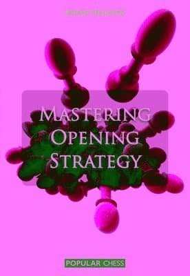 Mastering Opening Strategy