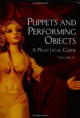 Puppets and Performing Objects