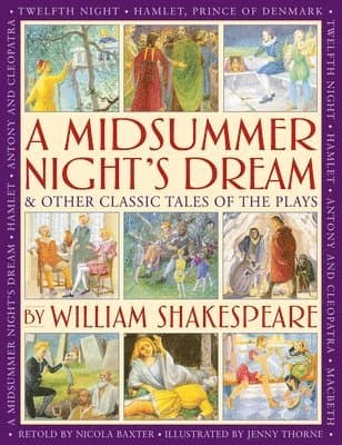 Midsummer's Night Dream & Other Classic Tales of the Plays by William Shakespeare