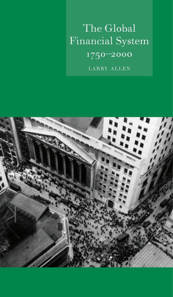 Global Financial System 1750 – 2000