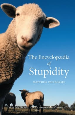 Encyclopædia of Stupidity