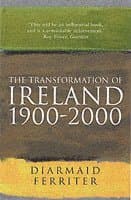 Transformation Of Ireland 1900-2000
