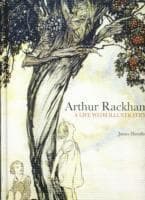 Arthur Rackham: A Life with Illustration