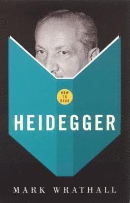 How To Read Heidegger