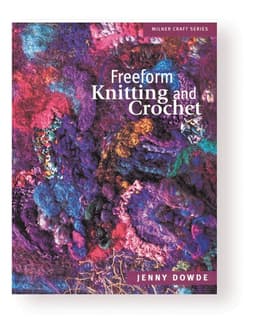 Freeform Knitting & Crochet