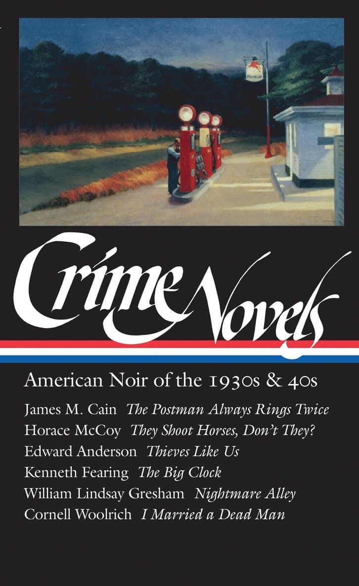 Crime Novels: American Noir of the 1930s & 40s (LOA #94)