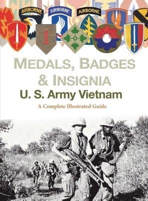 Medals, Badges and Insignia U. S. Army Vietnam
