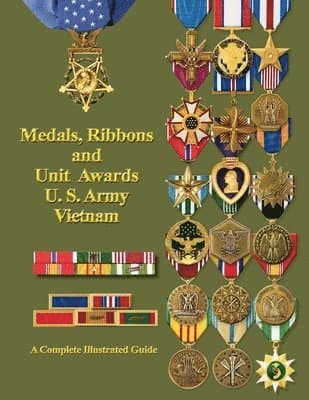 Medals, Ribbons and Unit Awards of the U. S. Army Vietnam