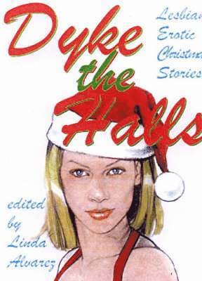 Dyke The Halls